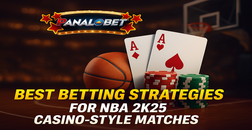 Top NBA 2K25 Betting Strategies for Casino-Style Wins