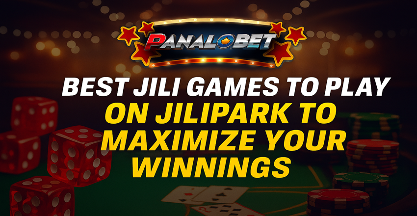 Top JILI Games on Jilipark to Maximize Your Winnings