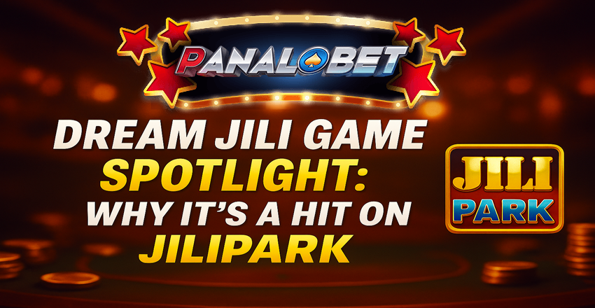 Dream JILI Game Review – Why It’s a JILIPark Favorite