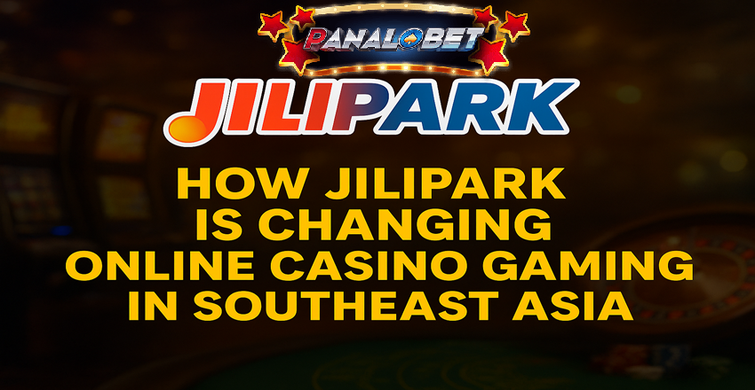 Panalobet Review: Why Jilipark is Changing Online Casinos