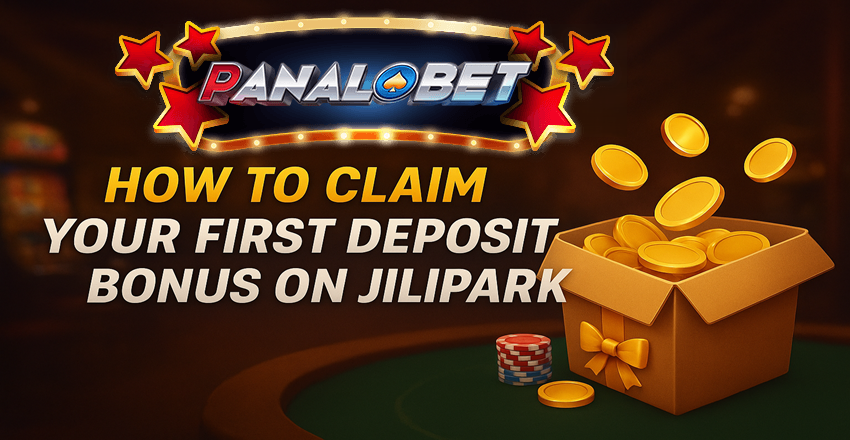 How to Claim Your First Deposit Bonus on Jilipark