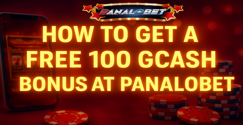 How to Claim Free ₱100 GCash Bonus on Panalobet 2025