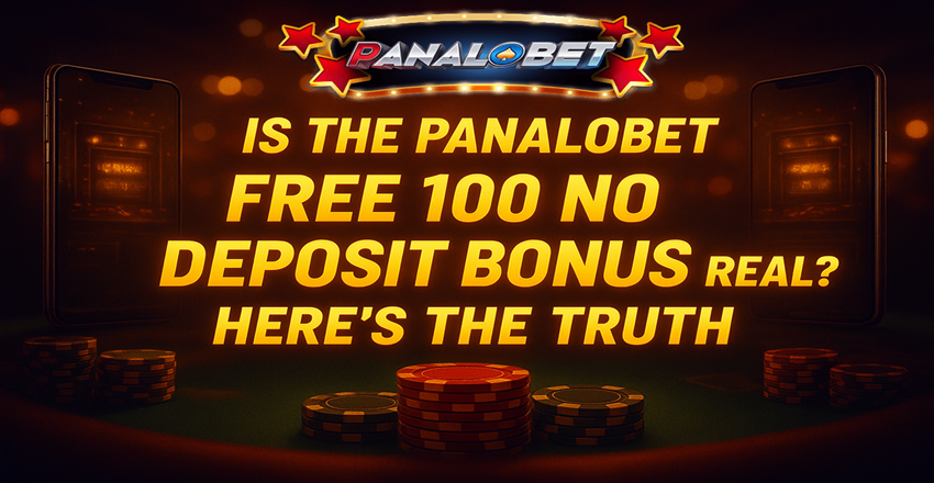 Panalobet Free 100 Bonus Review – Is It Real or a Scam?