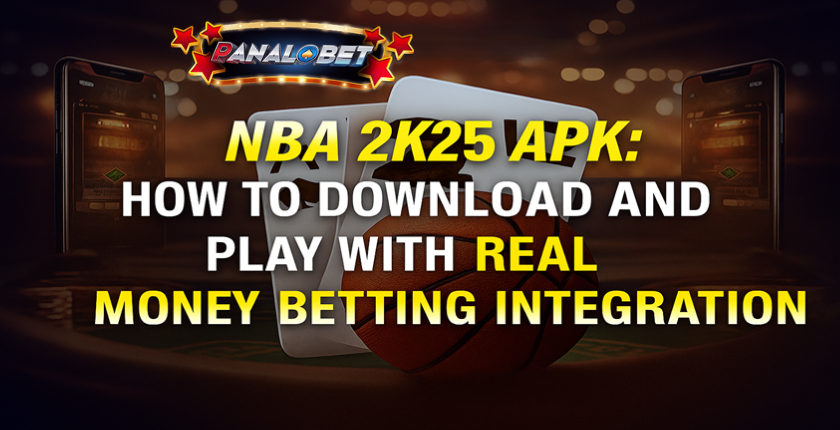NBA 2K25 APK with Real Money Betting: How to Play Smart
