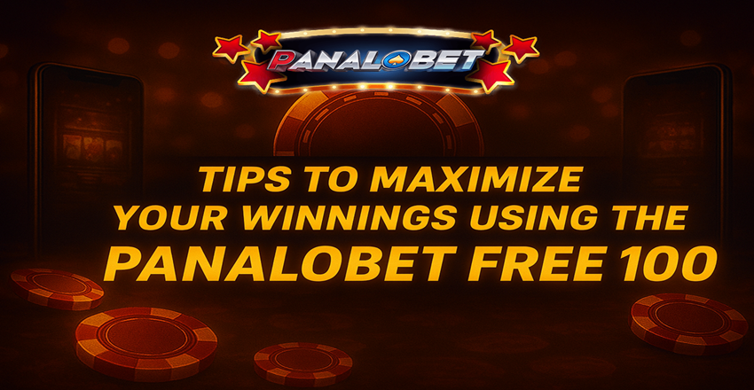 Maximize Winnings with the Panalobet Free 100 Bonus Guide