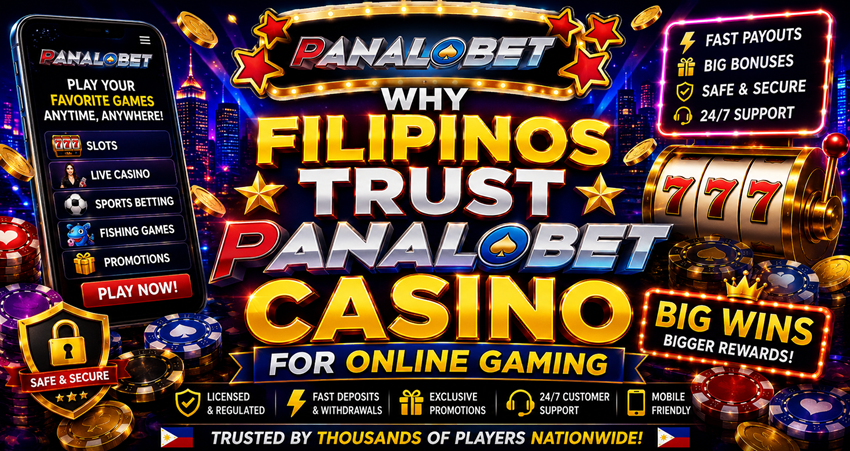Why Filipinos Trust Panalobet Casino for Online Play