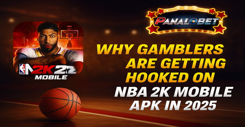 Why Gamblers Are Getting Hooked on NBA 2K Mobile APK in 2025