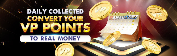 PANALOBET DAILY COLLECTED TURN YOUR VP POINTS TO REAL CAS