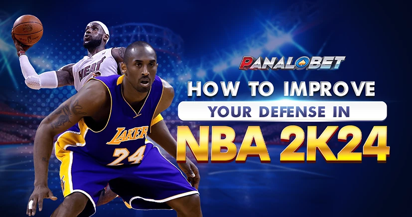 How to Improve Your Defense in NBA 2K24