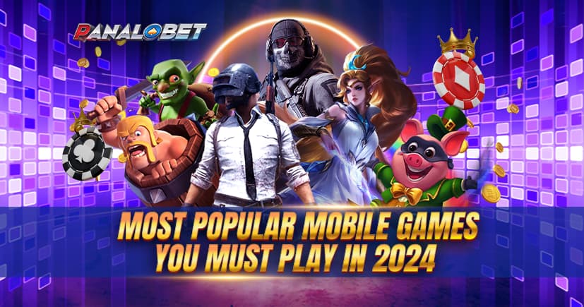 Most Popular Mobile Games You Must Play In 2024