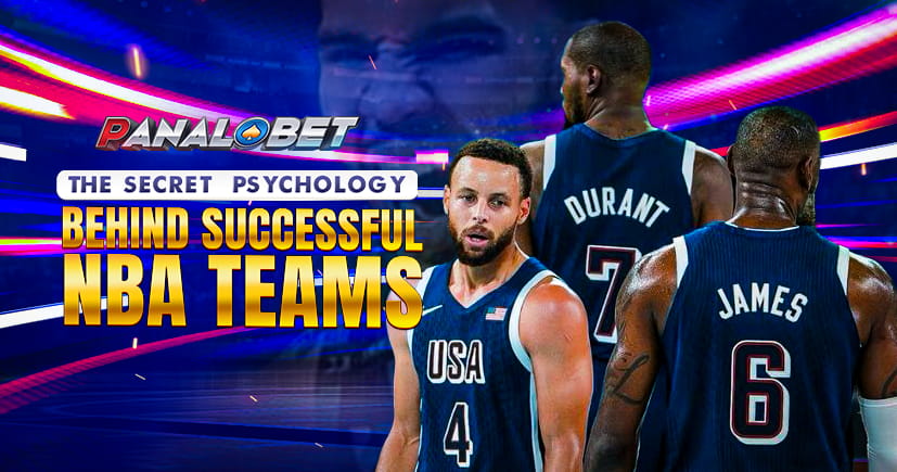 The Secret Psychology Behind Successful NBA Teams