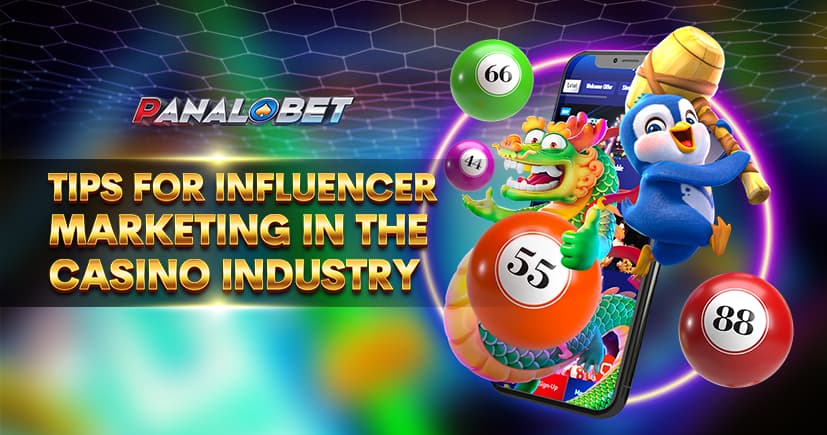 Tips for Influencer marketing in the casino industry