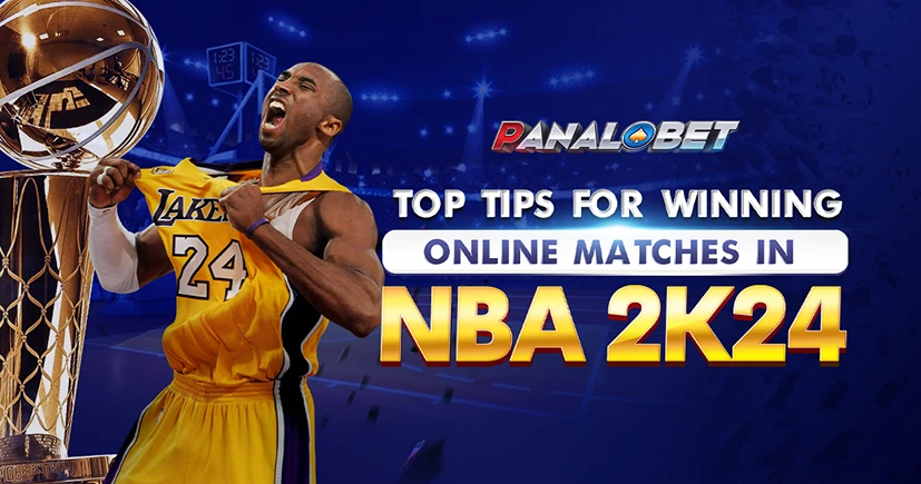 Top Tips for Winning Online Matches in NBA 2K24