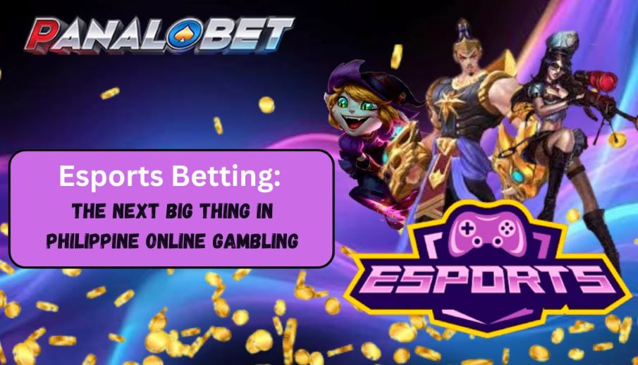 Esports Betting: The Next Big Thing in Philippine Online Gambling