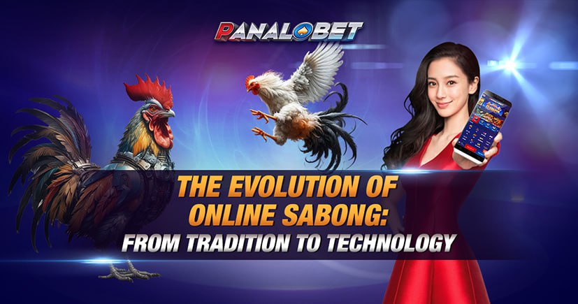 The Evolution of Online Sabong: From Traditional to Technology